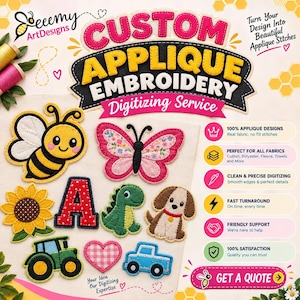 Puede incluir: Un anuncio de servicio de digitalización de bordado con apliques que muestra parches de abeja, mariposa, girasol, letra A, dinosaurio, perro, corazón y camión. Texto: Seemy ArtDesigns, Custom Applique Embroidery, Get A Quote.