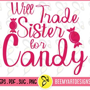 Schwester für Candy SVG tauschen, Halloween Zitat Vektor-Datei, SVG Cricut-Datei, Schwester für Candy Vektor, Halloween SVG-Datei