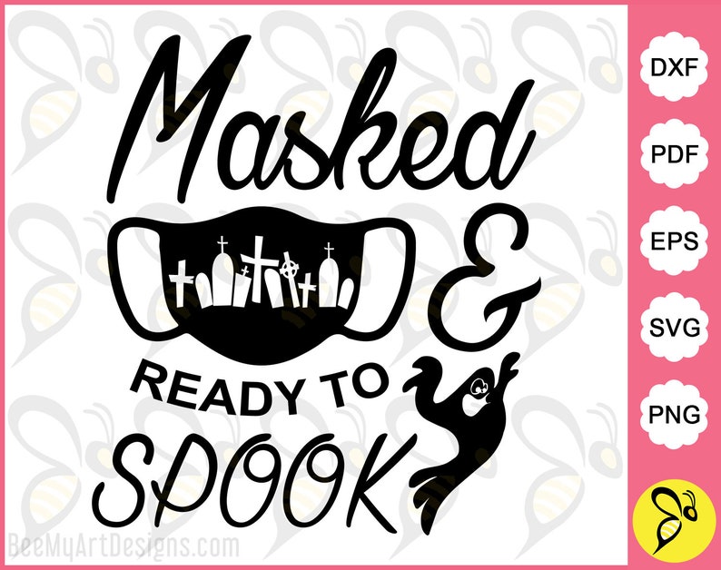 Download Halloween Masked and Ready to Spook Svg Quarantine ...