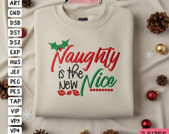 Naughty is the New Nice Christmas Embroidery Design (4x4, 5x7 Hoop)