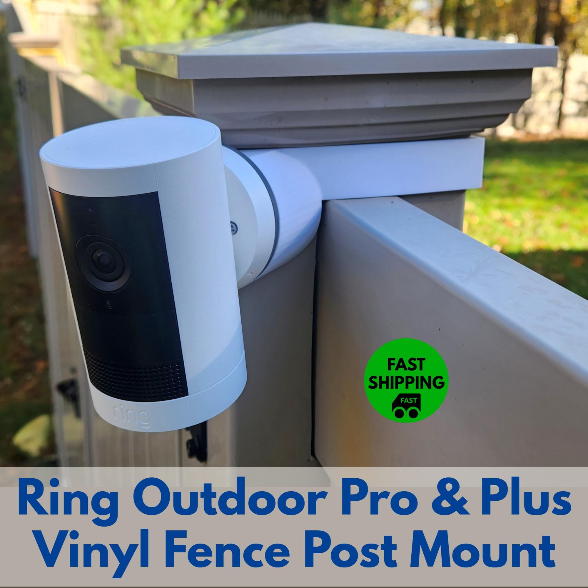 Ring Outdoor Cam Pro and Plus Vinyl Fence Post Mount | No Drilling