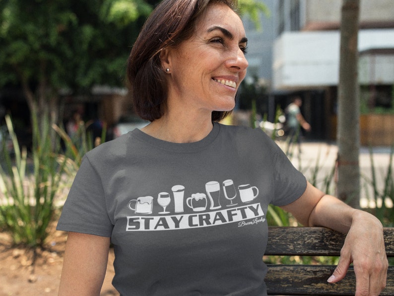 Men/'s Gift Beer Craft Beer Craft Beer Shirt Stay Crafty Unisex T-shirt Beer Gift Beer Brewing Shirt Funny Beer Shirts Women/'s Gift
