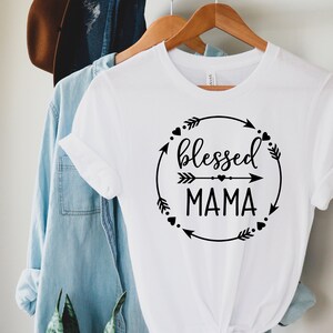 Blessed Mama shirt, Gift for Mom, Women Shirt, Mama Shirt, Mother&#39;s Day Shirt, Blessed Mom