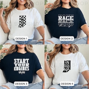 Indy 500 Fan Shirt / Tank top / Multiple Designs, Indianapolis Shirt, Indianapolis Motor Speedway, Indy 500, Cute T-Shirt, Custom Indiana