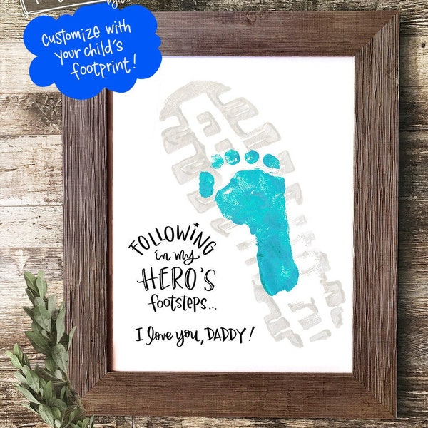 Fathers Day Gift From Child | PRINTABLE Hand Lettered Footprint Craft for Dad | Following In My Hero's Footsteps | Add Baby or Toddler Foot