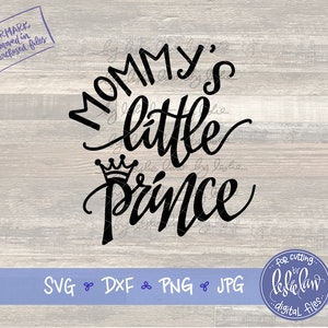 El Principito de Mamá, letras a mano en SVG / dxf png jpg / Archivo de corte de silueta Cricut / Camiseta de mono DIY / Regalo para bebé niño / Clip art imprimible