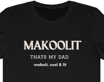 Funny Filipino Fathers Day Shirt | Makoolit  Shirt | Unique Gifting for Fathers Day, Birthday, Promotion Spec, Filipino gift