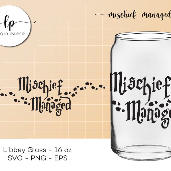 Mischief Managed Can Glass Wrap Cut File - Can Glass SVG - Marauders Map - Full Wrap for Libbey Glass 16oz - png, svg, eps Digital File