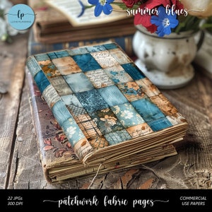 May include: A stack of old books with a patchwork fabric cover. The fabric is a mix of blue, brown, and white patterns. The text "summer blues" is written in cursive above the books. The text "patchwork fabric pages" is written below the books.