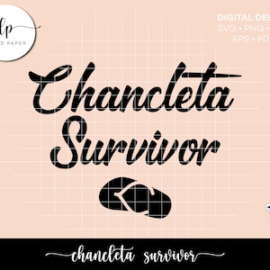 Chancleta Survivor Cut File - Instant Download - Hispanic SVG Cut File - Latin SVG Design Cut Files - Cricut & Silhouette Cut Files
