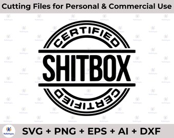 Caja de mierda certificada SVG, Caja de mierda certificada PNG, Calcomanía de coche svg, pegatina de parachoques svg, Tipo de coche svg, calcomanía svg, Coche divertido svg, Camión SVG popular
