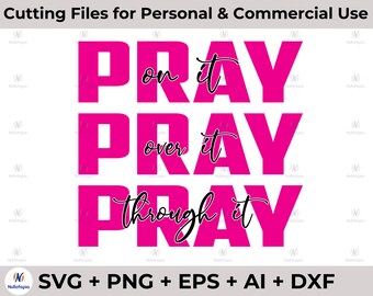 Ora por él Svg, Ora por él, Poder en la oración, Christian svg, Religioso Svg, Divertido Svg, Versículo Bíblico SVG para Cricut, Silueta