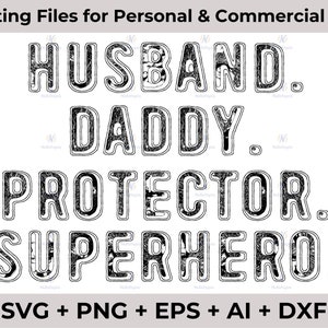 Husband Daddy Protector Superhero svg - Dad svg - Father&#39;s Day - Funny Dad Shirt Design - Cut File - svg, Silhouette - Cricut Hero