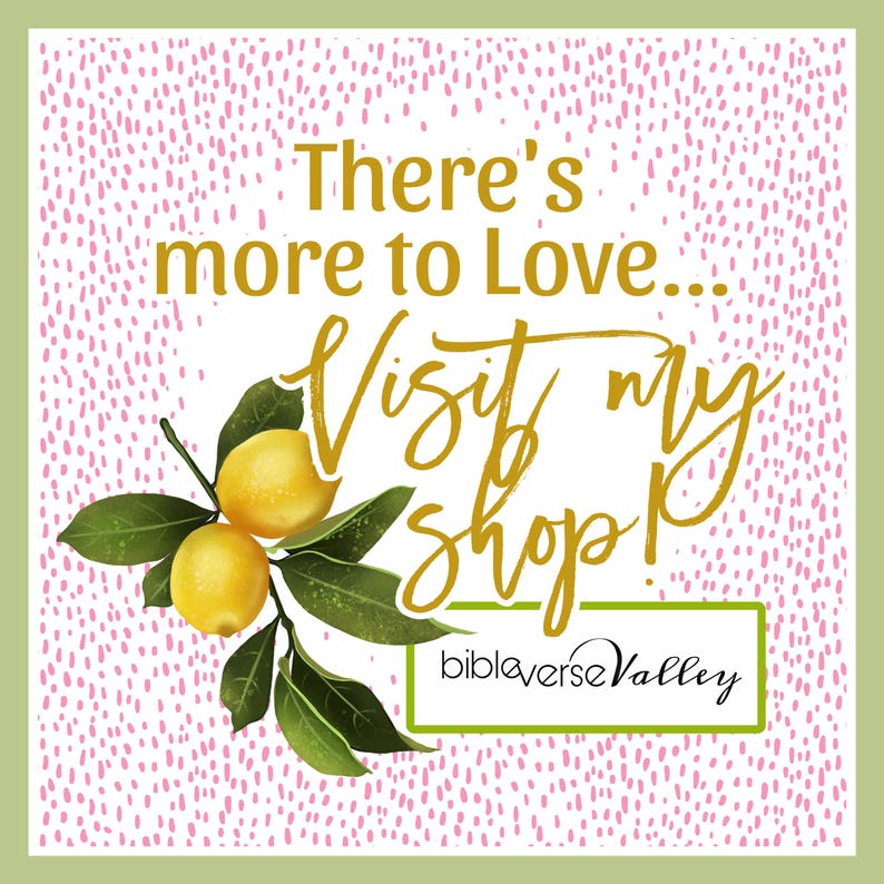 Puede incluir: Un gr&aacute;fico con un fondo rosa con lunares blancos. El texto dice "There's more to Love... Visit my shop!" con una rama de lim&oacute;n y el texto "bibleverseValley" en un cuadro.