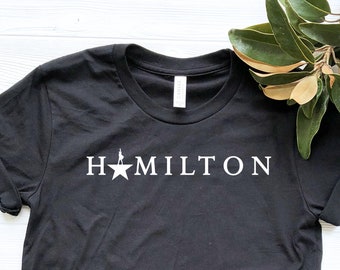 Hamilton Shirt, Can't Stop Singing Hamilton Shirt, Hamilton on Broadway, Schuyler Sisters Shirt, Musical Shirt, Hamilton Gift