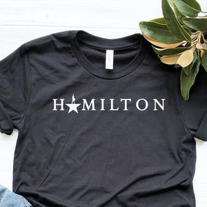 Hamilton Shirt, Can&#39;t Stop Singing Hamilton Shirt, Hamilton on Broadway, Schuyler Sisters Shirt, Musical Shirt, Hamilton Gift