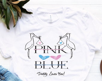 Camisa de revelación de género, camiseta de género neutro rosa o azul de Papá te ama, camiseta de anuncio de embarazo, mamá para ser, papá para ser regalos