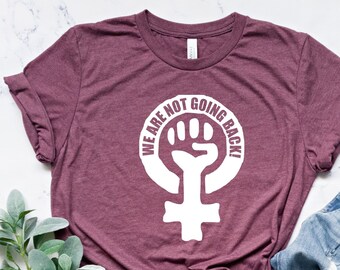 Camiseta "No vamos a retroceder", Camiseta RBG, Camiseta Pro Elección, Camiseta Feminista, Camiseta de Protesta, Camiseta Feminista, Camiseta de Derechos de la Mujer, Camiseta Aborto