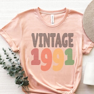 Vintage 1991 Shirt, 1991 Birthday Shirt,  30th Birthday shirt, 1991 Shirt, 1991 t-shirt, 1991 Birthday Gift, Thirty Shirt, Vintage 1991 Tee