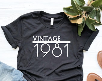 Vintage 1981 Shirt,  40th Birthday shirt, 1981 Shirt, 1981 Birthday Shirt, 1981 t-shirt, 1981 Birthday Gift,  Forty Shirt, Vintage 1981 Tee
