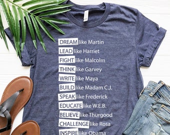 Sueña como Martin, lidera como Harriet, lucha como Malcolm, camiseta Black Lives Matter, camiseta de igualdad, camiseta contra el racismo, camisas activistas negras