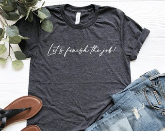 Kamala Harris shirt, Let's finish the job Shirt, President Kamala Shirt, Democrat Shirt, Debate Shirt, I'm Speaking Shirt, I'm speaking tee