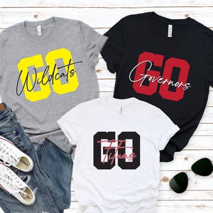Custom Team T-shirt, Custom Go Mascot Shirt,  Favorite Team shirt, School team shirt, Team mascot shirt, School Spirit Tee, Teacher Shirt
