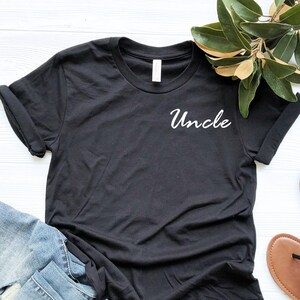 Uncle Shirt, New Uncle Shirt, Gift For Uncle, Uncle Christmas Gift, Funny Uncle Shirt, Uncle Announcement.