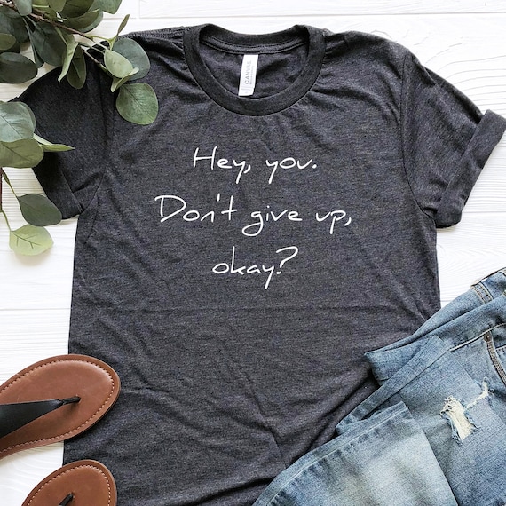 Don't Give up Shirt Never Give up Shirt Inspirational | Etsy