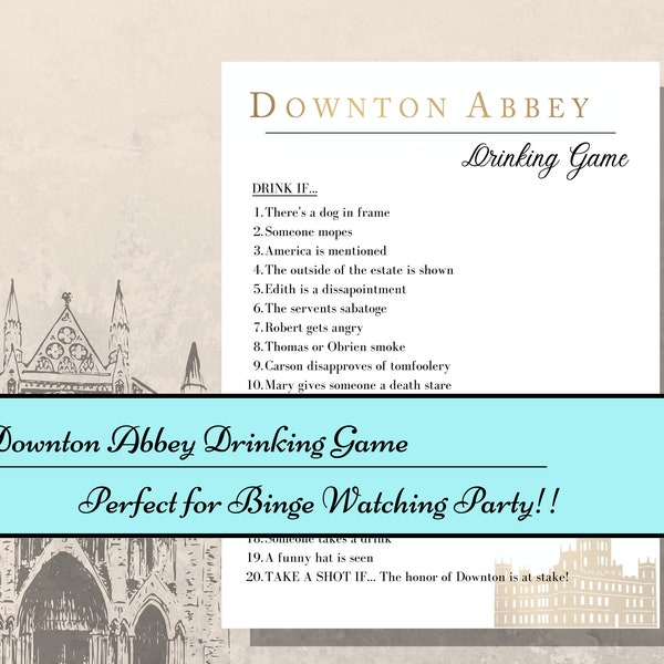 Downton Abbey Drinking Game for Binge Watching Pary