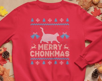 Merry chonkmas crewneck sweatshirt, Merry christmas crecwneck sweatshirt, Cat lover, cat ugly, merry christmas Ugly, happy xmas, Birthday
