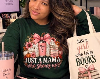 Just a Mama Who Shows Up – Fall Mom Life Crewneck Sweatshirt (Cozy Gift)
