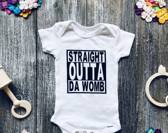 Straight Outta Da Womb Onesie