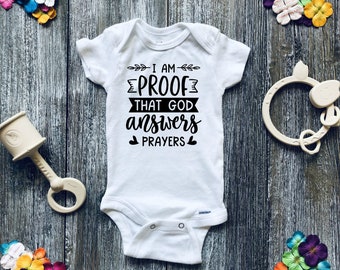 Proof That God Answers Prayers Onesie - Bodysuit