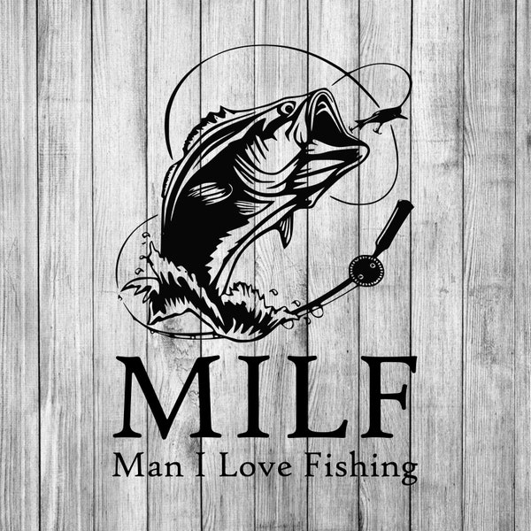 Man I Love Fishing SVG, EPS, PNG, pdf / Fishing Svg / Cut File / Cricut / Clipart / Funny Fishing / Father's Day