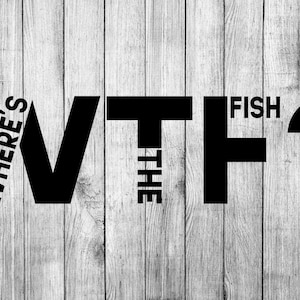 WTF: Dónde está el pez svg, eps, png, pdf / Pesca Svg / Archivo cortado / Cricut / Clipart / Pesca divertida / Día del Padre
