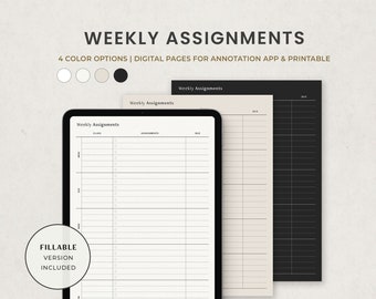 May include: A digital planner page with the title "Weekly Assignments" and a table with columns for class, assignments, and due date. The page is designed for use with annotation apps and is printable. A fillable version is included.