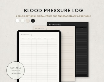May include: A digital printable blood pressure log with four color options: white, beige, black, and gray. The log includes columns for date, time, systolic, diastolic, pulse, and notes. An editable version is included.