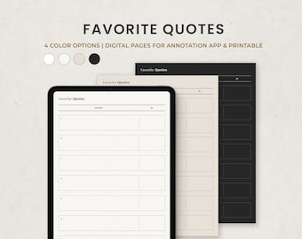 May include: Printable digital planner pages with the title "Favorite Quotes" in black text. The pages are designed with a simple, minimalist aesthetic and feature a white background with black lines for writing. There are four color options for the pages: white, beige, light gray, and black.
