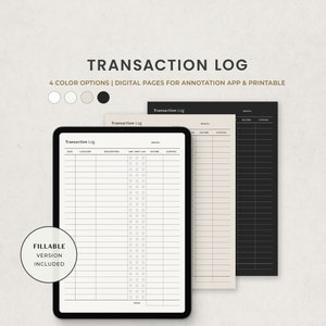 May include: A digital printable transaction log template with four color options. The template includes columns for date, category, description, income, and expense. The text "TRANSACTION LOG" is at the top of the page.