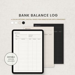 May include: A digital printable bank balance log template with four color options: white, beige, black, and gray. The template includes sections for date, description, deposit, withdrawal, and balance. The text "Bank Balance" is at the top of the template.