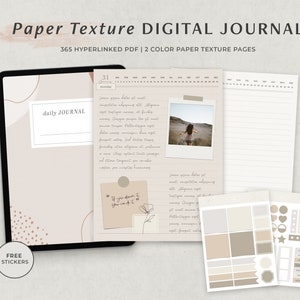 May include: A digital journal with a beige and white paper texture design. The journal has a daily planner section, a lined journal section, and a section for stickers. The journal is on a tablet screen. The text "daily JOURNAL" is on the screen. The text "FREE STICKERS" is on the bottom left corner of the image.
