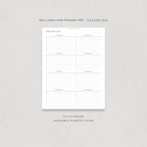 May include: Printable long-term goal planner with sections for 1-year, 5-year, and 10-year goals. Each section has space for action plans. The planner is 8.5 x 11 inches and available in white.