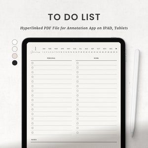 May include: A digital to-do list template displayed on a tablet screen. The template is divided into two columns, one for personal tasks and one for work tasks. A calendar at the top of the page highlights the month of January. The text "TO DO LIST" is at the top of the page.