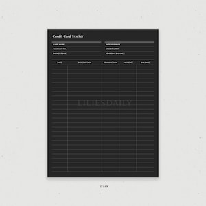 May include: A black and white printable credit card tracker with headings for card name, account number, payment due, interest rate, credit limit, starting balance, date, description, transaction, payment, and balance. The tracker has a black background and white text.