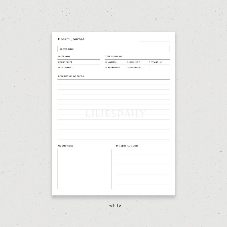 May include: A black and white printable dream journal page with sections for dream title, sleep info, type of dream, description of dream, my emotions, and insights/analysis.
