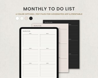 May include: A digital monthly to-do list on a tablet, with three paper versions in beige and black. The text "MONTHLY TO DO LIST" is at the top, with "4 COLOR OPTIONS | PDF FILES FOR GOODNOTES APP & PRINTABLE" below. The list is for the Goodnotes app.