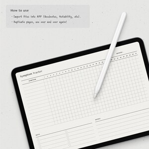 May include: A black and white printable symptom tracker for a month. The tracker has a section for symptoms, keys, and notes. The tracker is on a tablet with a white stylus.