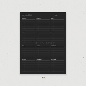 May include: A black and white printable calendar with the title "Important Dates" and a space to write in the year. The calendar is divided into 12 months, with each month having its own column. Each month has 10 lines for writing in important dates.