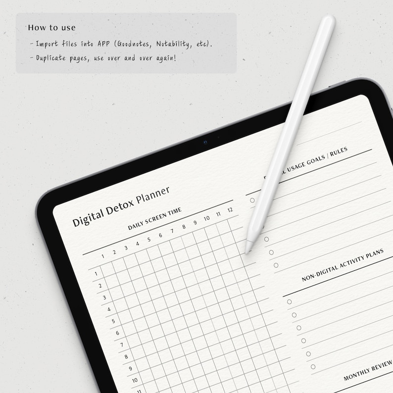May include: A digital detox planner on a tablet with a white stylus. The planner includes a grid for tracking daily screen time, sections for non-digital activity plans, usage goals and rules, and a monthly review.